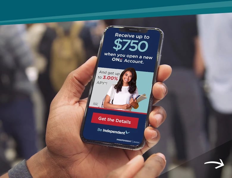 IndependentBank Account Acquisition Campaign